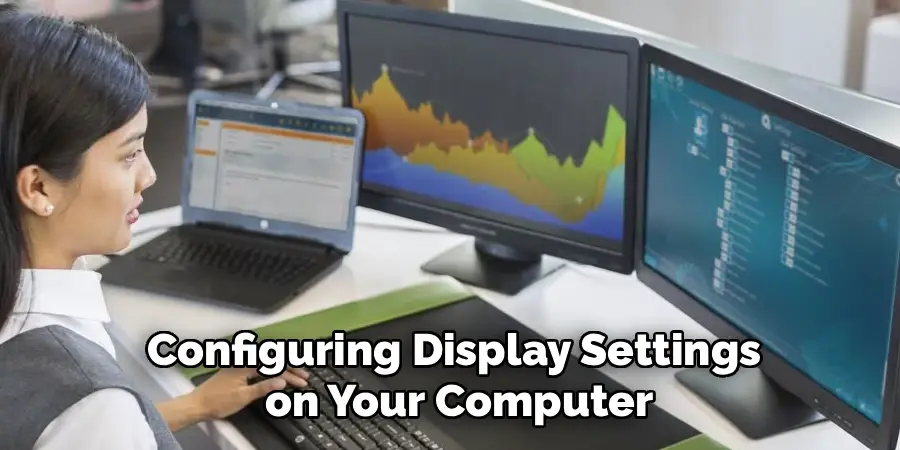 Configuring Display Settings
on Your Computer