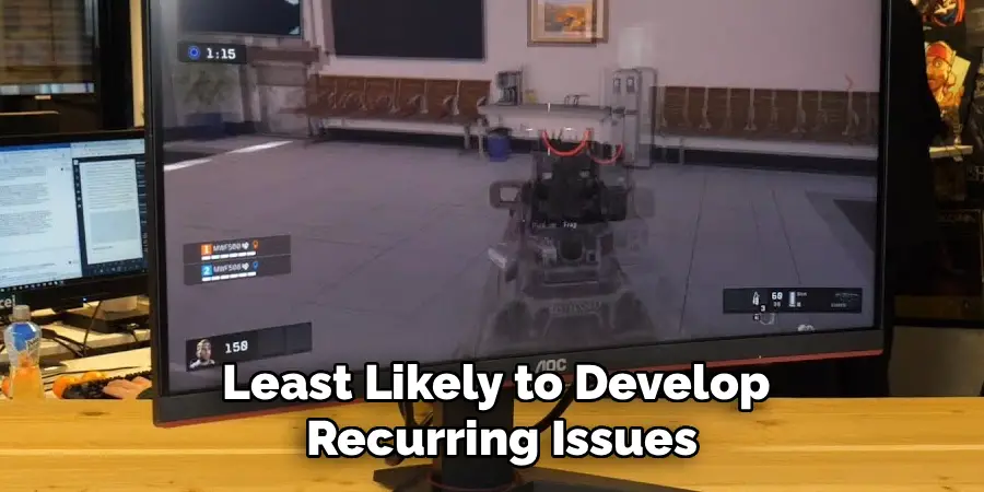least likely to develop recurring issues
