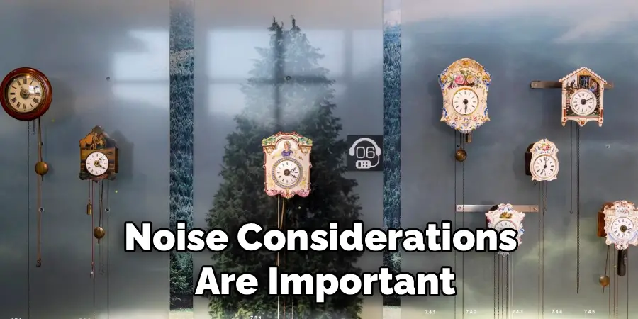 Noise Considerations 
Are Important