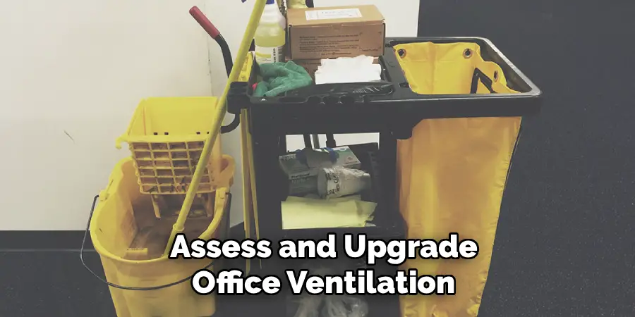 Assess and Upgrade Office Ventilation