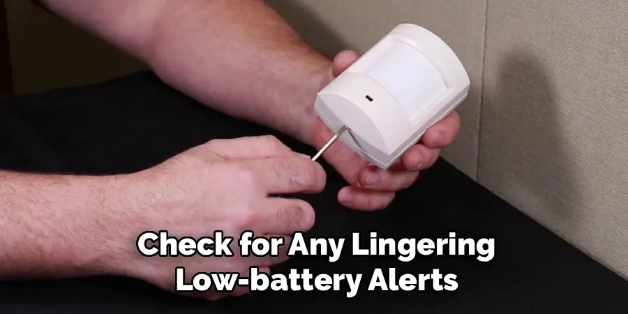 Check for Any Lingering Low-battery Alerts