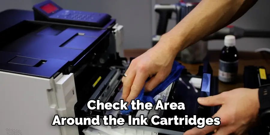 Check the Area Around the Ink Cartridges