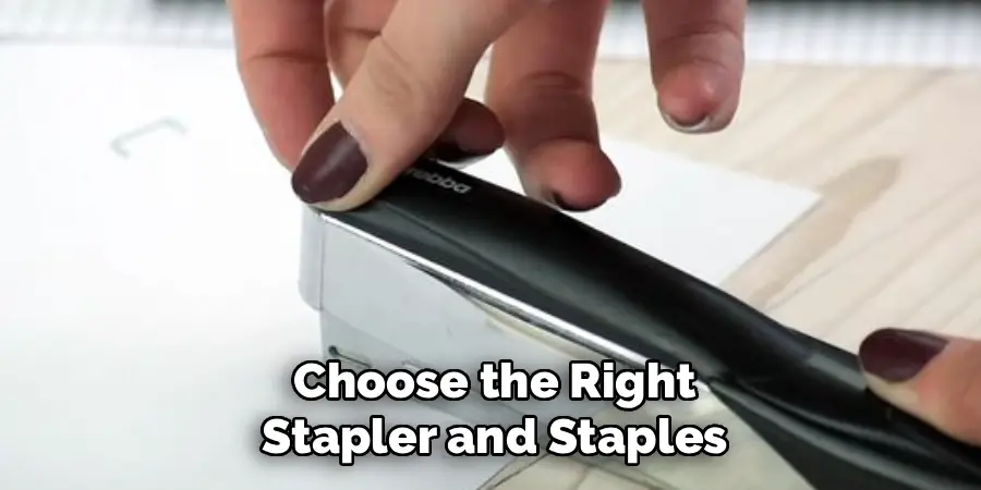Choose the Right Stapler and Staples
