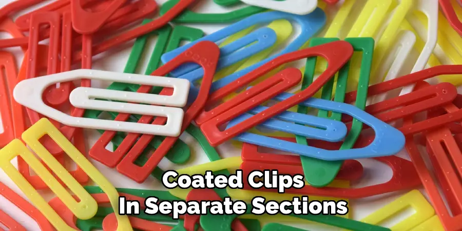 Coated Clips
In Separate Sections