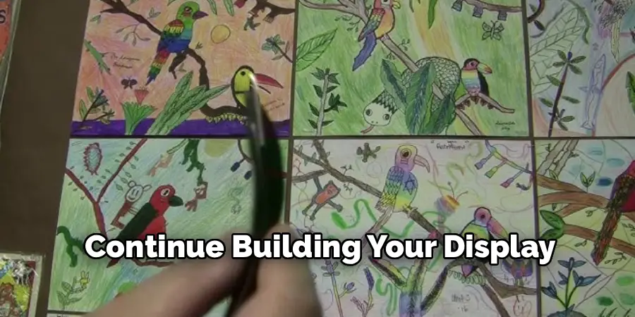 Continue Building Your Display