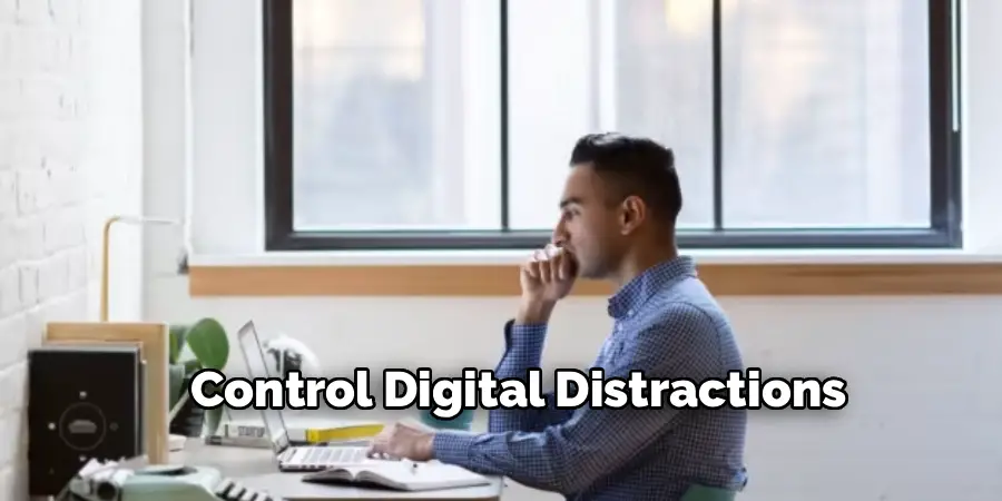 Control Digital Distractions