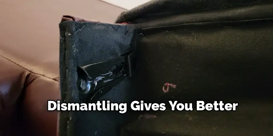 Dismantling Gives You Better
