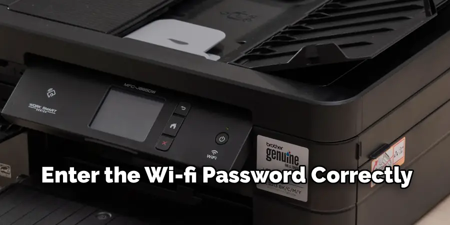 Enter the Wi-fi Password Correctly