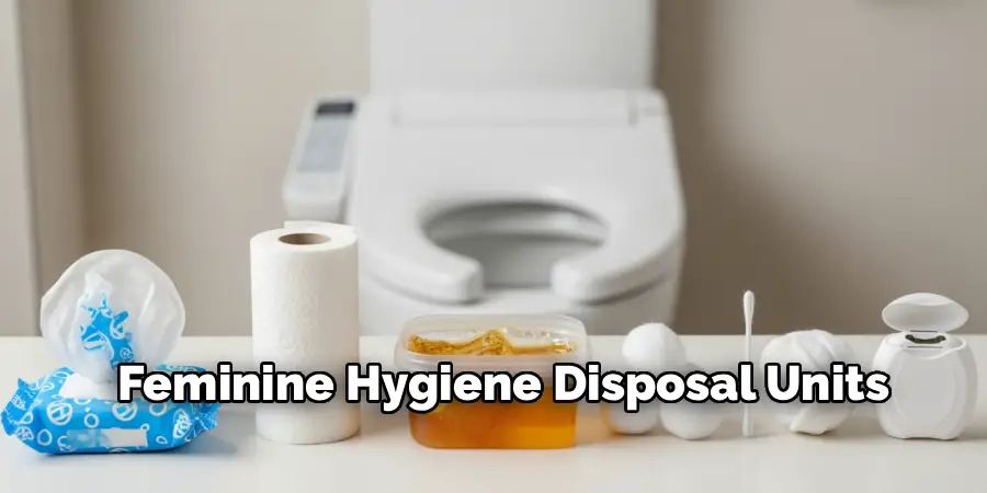 Feminine Hygiene Disposal Units