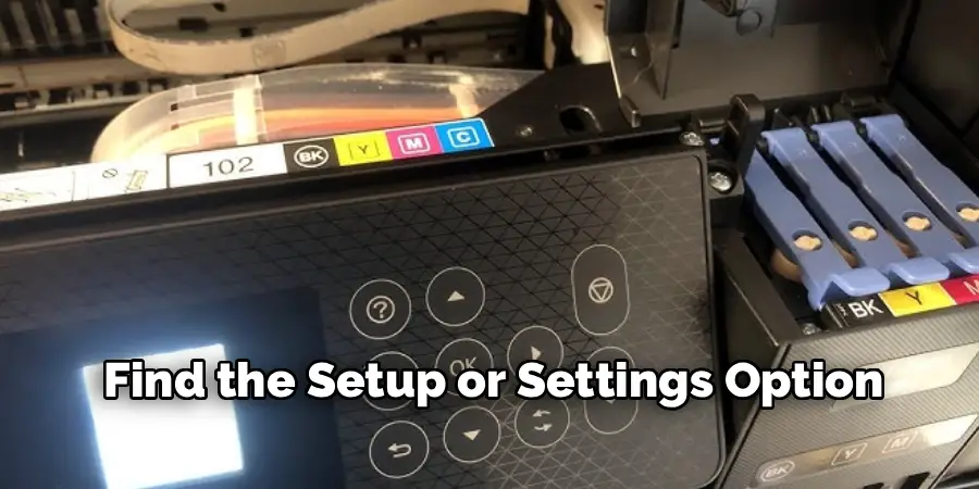 Find the Setup or Settings Option