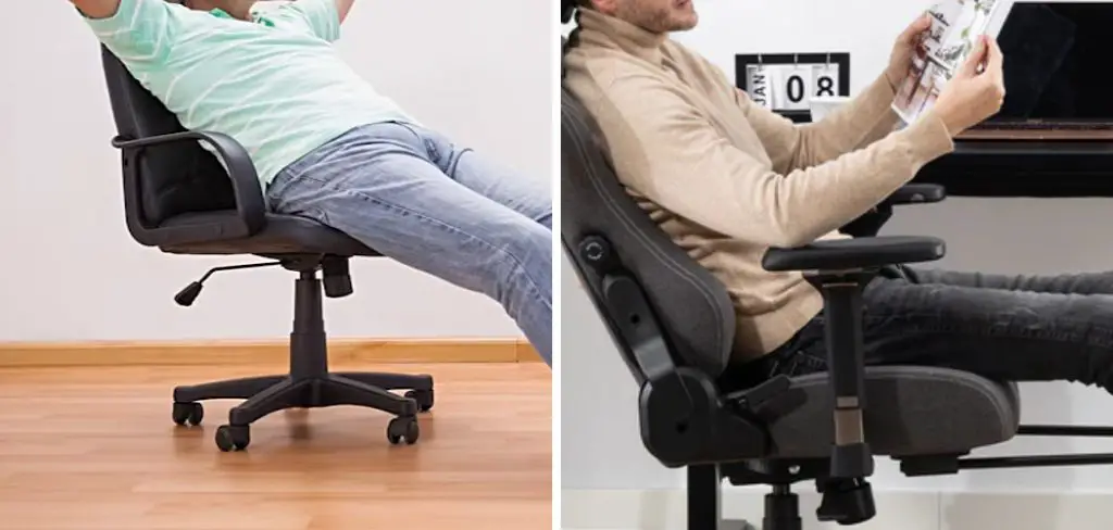 How to Prevent Office Chair From Leaning Back