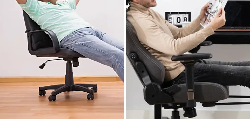 How to Prevent Office Chair From Leaning Back