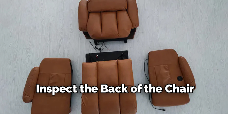 Inspect the Back of the Chair