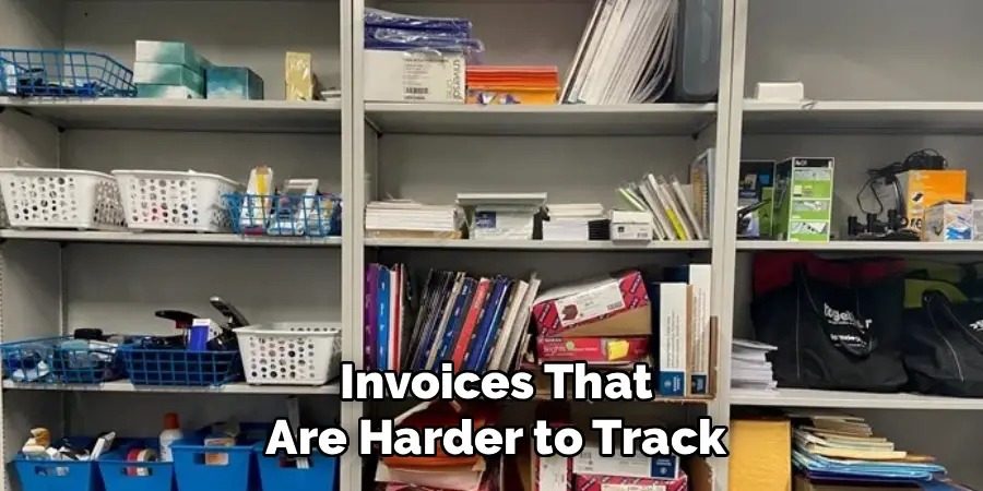 Invoices That
Are Harder to Track