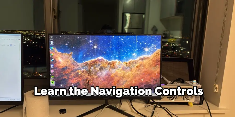 Learn the Navigation Controls
