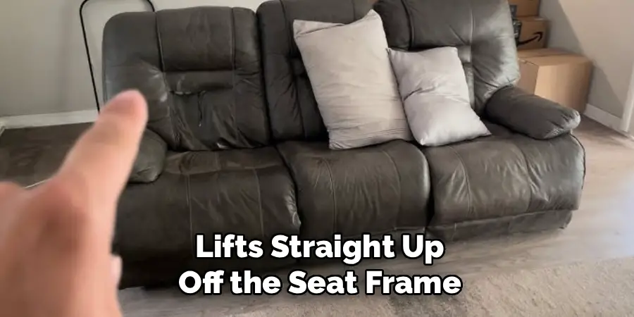 Lifts Straight Up Off the Seat Frame