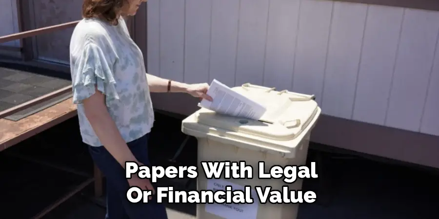 Papers With Legal
Or Financial Value