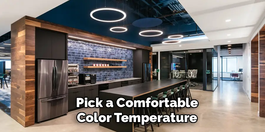 Pick a Comfortable Color Temperature