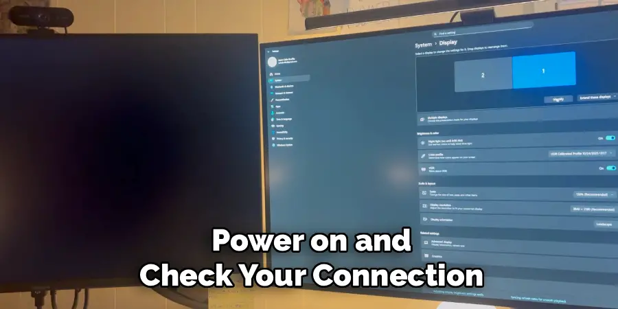 Power on and Check Your Connection