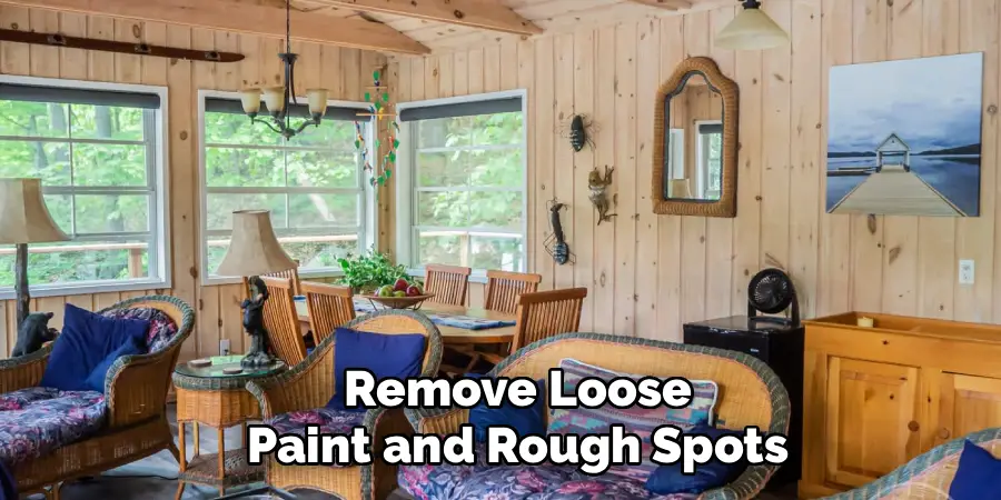 Remove Loose Paint and Rough Spots
