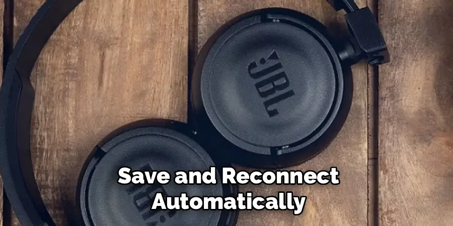 Save and Reconnect Automatically