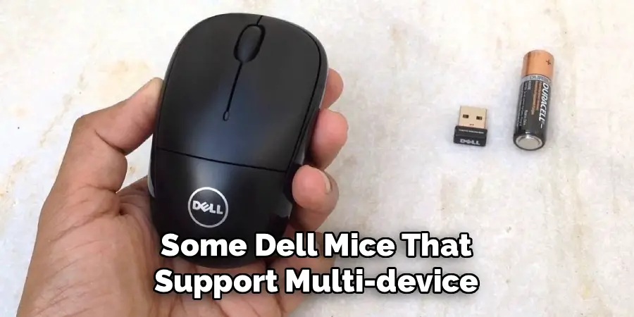 Some Dell Mice That
Support Multi-device