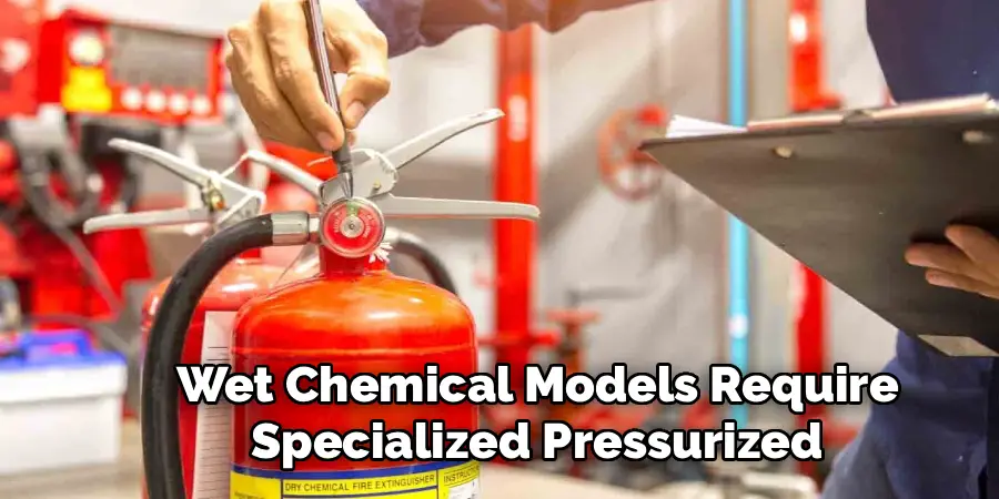 Wet Chemical Models Require
Specialized Pressurized