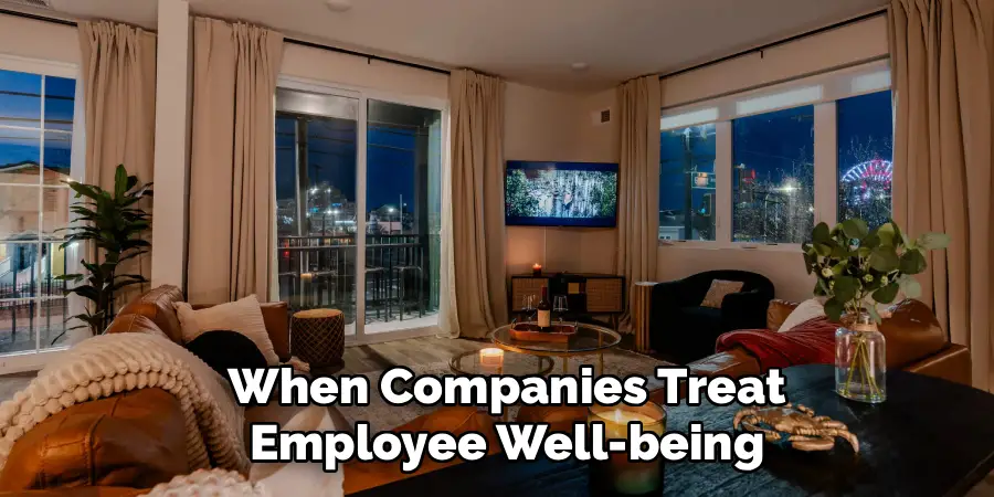 When Companies Treat Employee Well-being
