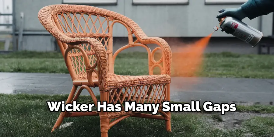 Wicker Has Many Small Gaps