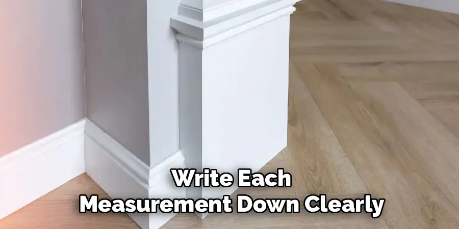 Write Each Measurement Down Clearly
