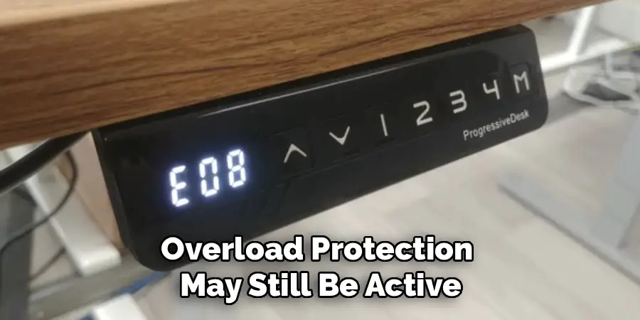 Overload Protection 
May Still Be Active